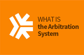 What is the Arbitration System